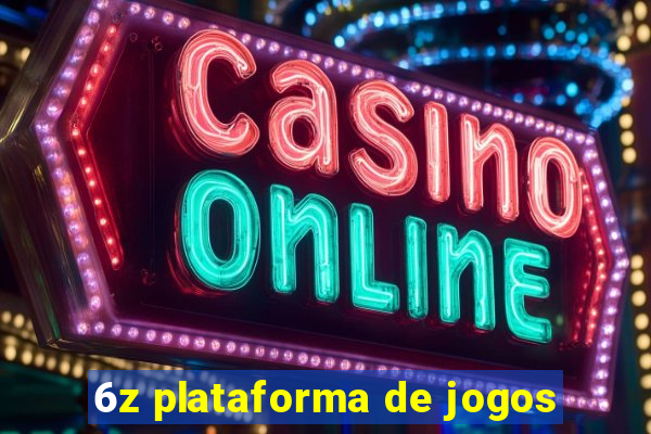 6z plataforma de jogos